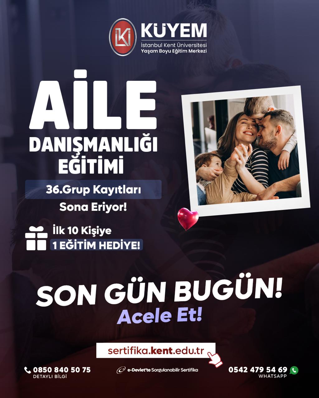 Aile Danışmanlığı Eğitimi 36. Grup Kayıtları Sona Eriyor